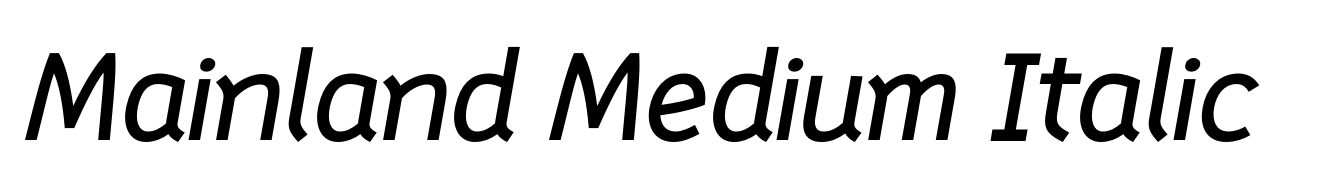 Mainland Medium Italic